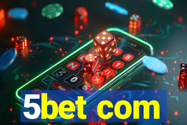 5bet com